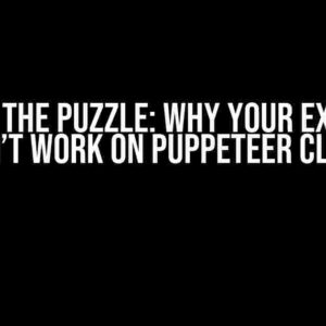 Solving the Puzzle: Why Your Extension Doesn’t Work on Puppeteer Cluster