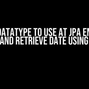 Which Datatype to Use at JPA Entity to Store and Retrieve Date using Java 8